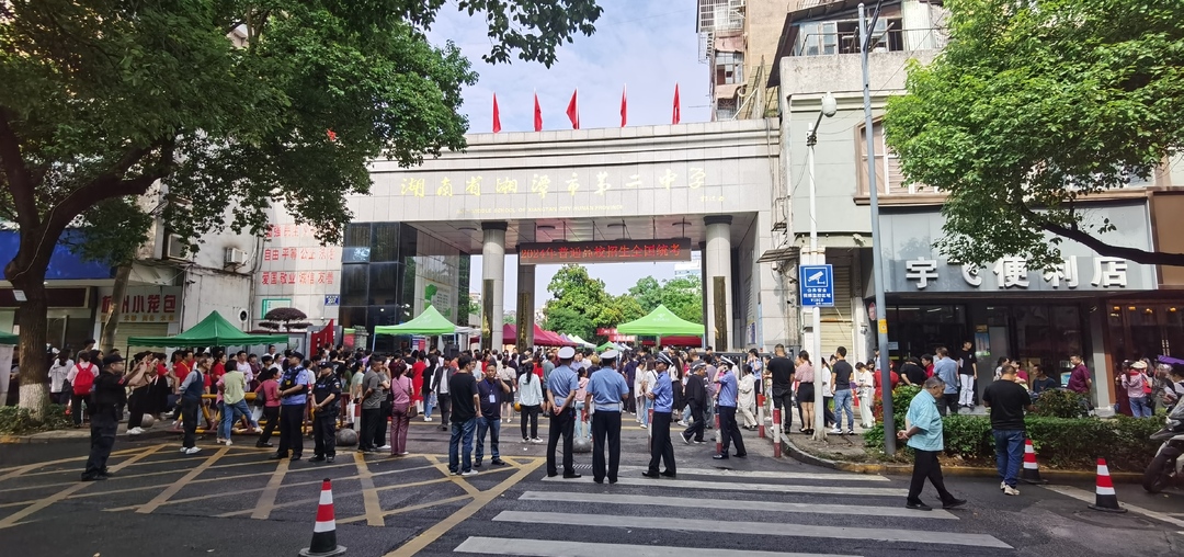 高考，我们来了！湘潭市二中考点多图直击